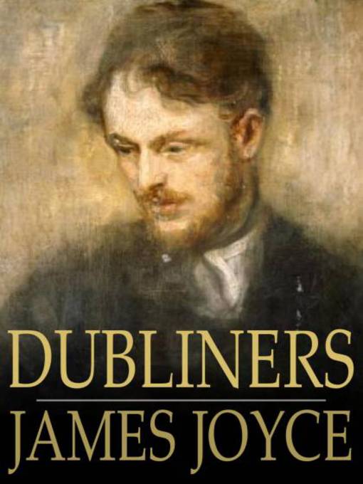 Title details for Dubliners by James Joyce - Available